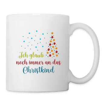 Ich glaub noch immer an das Christkind wV - Tasse - Weiß - Rechts