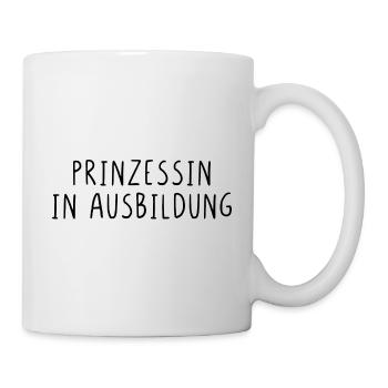 Prinzessin in Ausbildung - Tasse - Weiß - Rechts