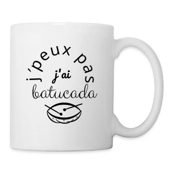 J'Peux Pas J'Ai Batucada noir - Mug blanc - blanc - Droite