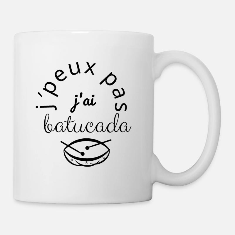 J'Peux Pas J'Ai Batucada noir - Mug blanc - blanc
