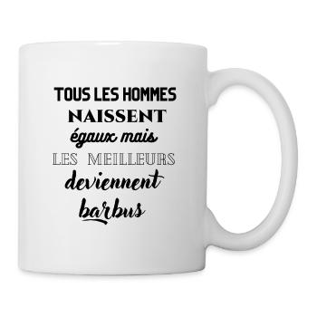 Tous les hommes naissent égaux mais les meilleurs - Mug blanc - blanc - Droite