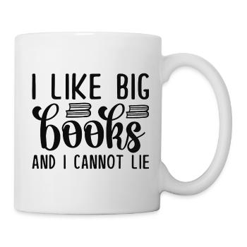 I Like Big Books And I Cannot Lie - Mug - white - Right