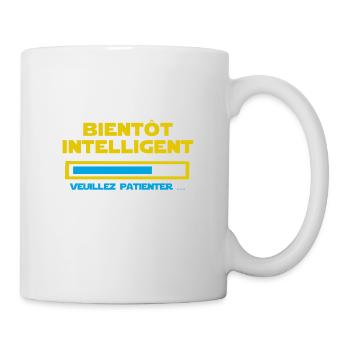 Bientôt intelligent, veuillez patienter ... - Mug blanc - blanc - Droite