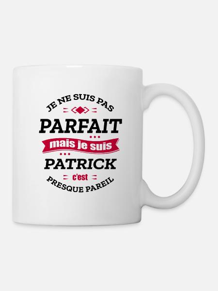 PATRICK PARFAIT - PRENOM PATRICK - Mug blanc - blanc