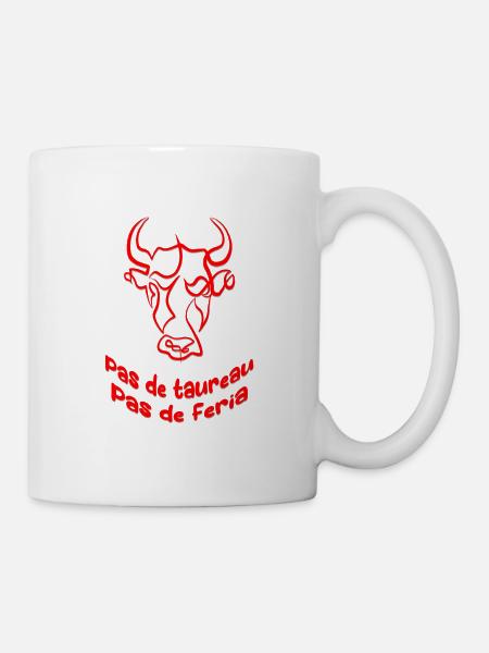Pas de taureau pas de feria - Mug blanc - blanc