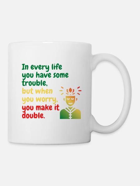 Don't Worry Be Happy- Bob - Mug - white