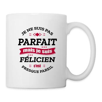 FÉLICIEN PARFAIT - PRENOM FÉLICIEN - Mug blanc - blanc - Droite