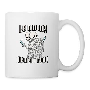 Die Welt spielt verrückt! - Tasse - Weiß - Rechts