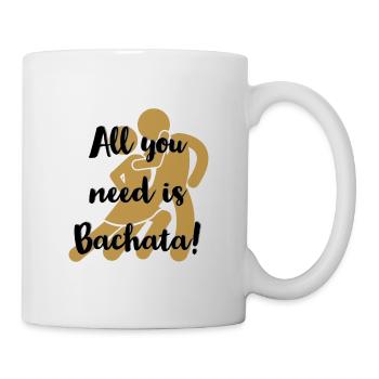 All You Need Is Bachata Black - Mug - white - Right