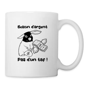 Besoin d'argent pas d'un taf ! Lapin braqueur - Mug blanc - blanc - Droite