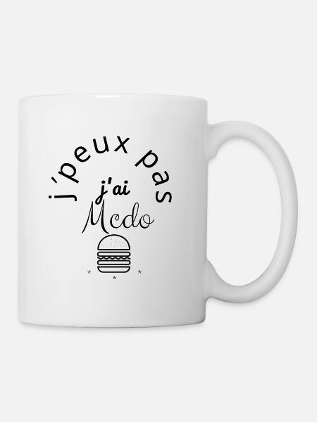 J Peux Pas J ai Mcdo - Mug blanc - blanc