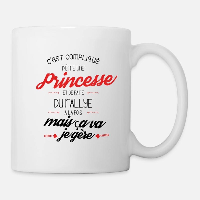 Compliqué d être Princesse et faire du Rallye - Mug blanc - blanc