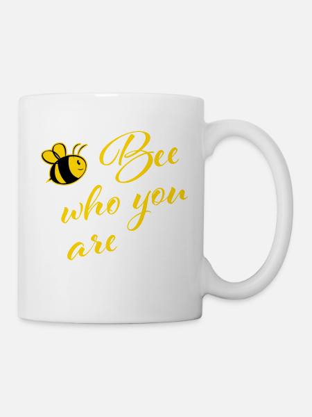 Bee who you are - Tasse - Weiß