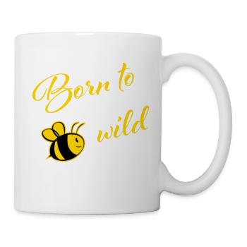Born to bee wild - Tasse - Weiß - Rechts
