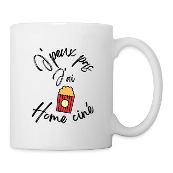 J Peux Pas J Ai Home ciné - Mug blanc - blanc - Droite