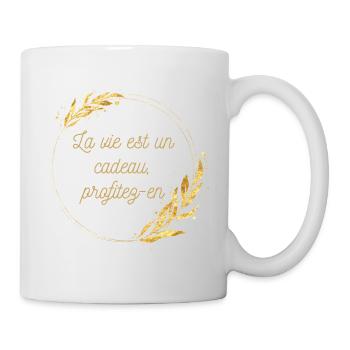 La vie est un cadeau profitez en - Mug blanc - blanc - Droite