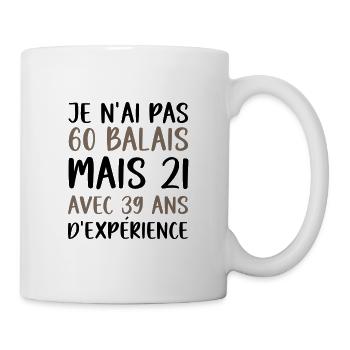 60 ans anniversaire, 21 avec 39 d'expérience - Mug blanc - blanc - Droite