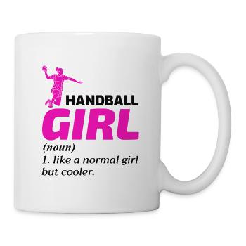 Handball Mädchen Handballer Lustiger Spruch - Tasse - Weiß - Rechts