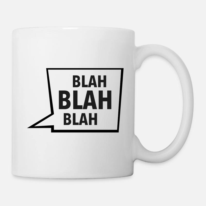 Blah Blah Blah - Tasse - Weiß
