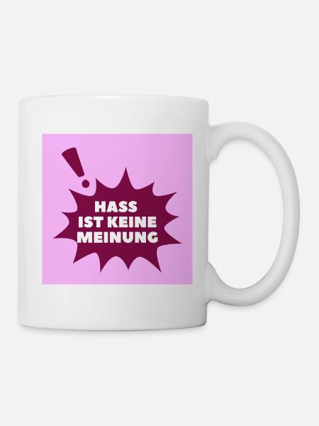 Hass ist keine Meinung Sprechblase BP - Tasse - Weiß