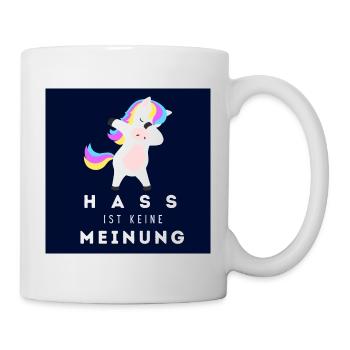 Einhorn Hass ist keine Meinung BS - Tasse - Weiß - Rechts