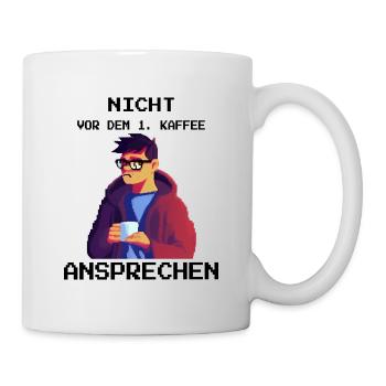 NICHT VOR DEM 1. KAFFEE ANSPRECHEN - Tasse - Weiß - Rechts