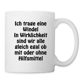 Ich trage eine Windel - Tasse - Weiß - Rechts
