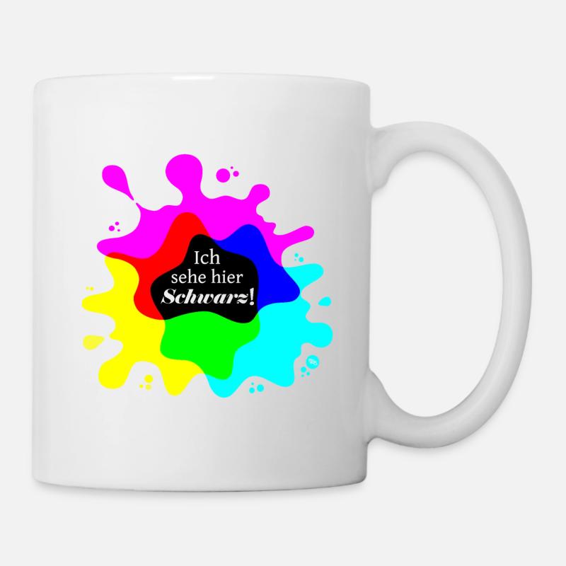 Ich sehe hier Schwarz! - Tasse - Weiß