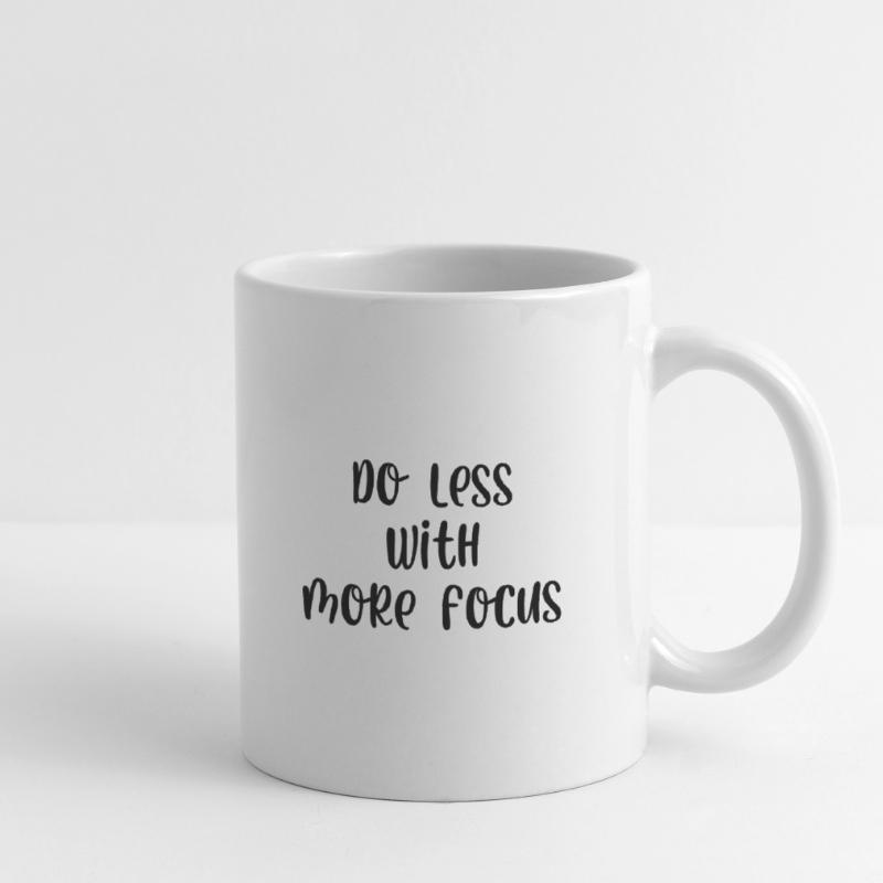 Faire moins avec plus de concentration Mug blanc