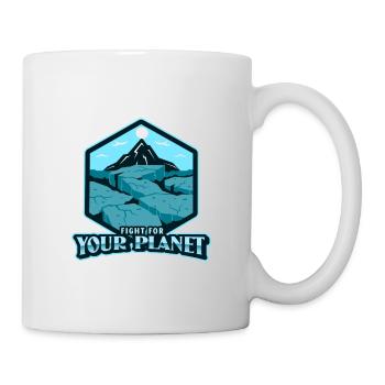 Fight for your Planet - Tasse - Weiß - Rechts