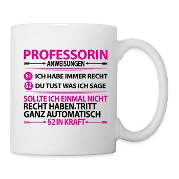 Professorin Lustige Sprüche Witzig Dankeschön - Tasse - Weiß - Rechts