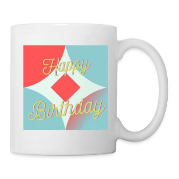 BIRTHDAY,HAPPY BIRTHDAY,HAPPY BIRTHDAY - Mug - white - Right
