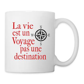 La vie est un voyage pas une destination - Mug blanc - blanc - Droite