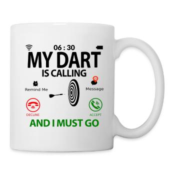 Dart Sprüche Lustige Witzige Humor is Calling - Tasse - Weiß - Rechts