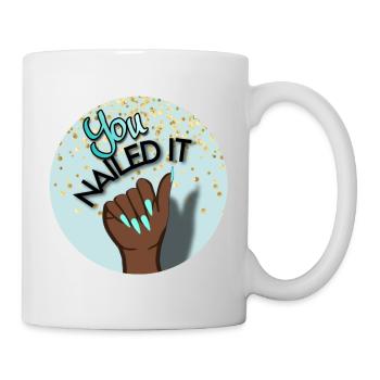 You nailed it! You did it! - Mug - white - Right