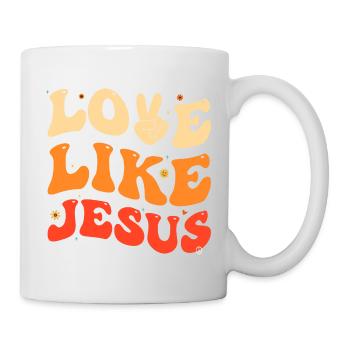 Liebe wie Jesus Religiös und inspirierend - Tasse - Weiß - Rechts