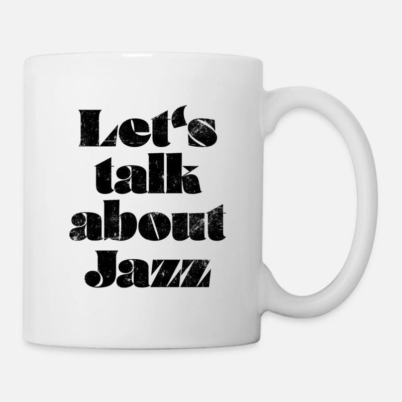 Let's talk about Jazz - Tasse - Weiß