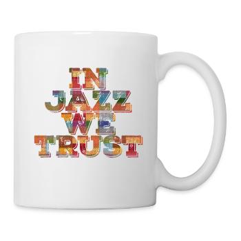 In Jazz we Trust - Tasse - Weiß - Rechts