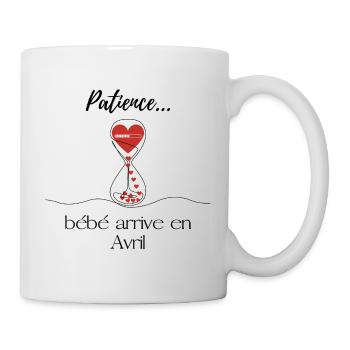 Annonce grossesse. Patience bébé arrive en Avril - Mug blanc - blanc - Droite