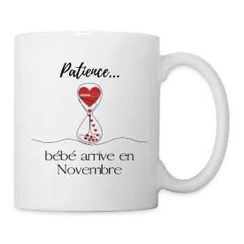 Annonce grossesse Patience bébé arrive en Novembre - Mug blanc - blanc - Droite