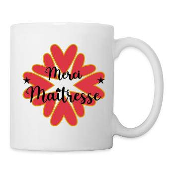 MAÎTRESSE. MAITRE. MERCI. MERCI MAÎTRESSE. ECOLE - Mug blanc - blanc - Droite