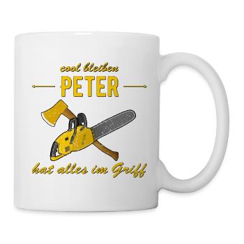 Peter hat alles im Griff - cool bleiben - Tasse - Weiß - Rechts