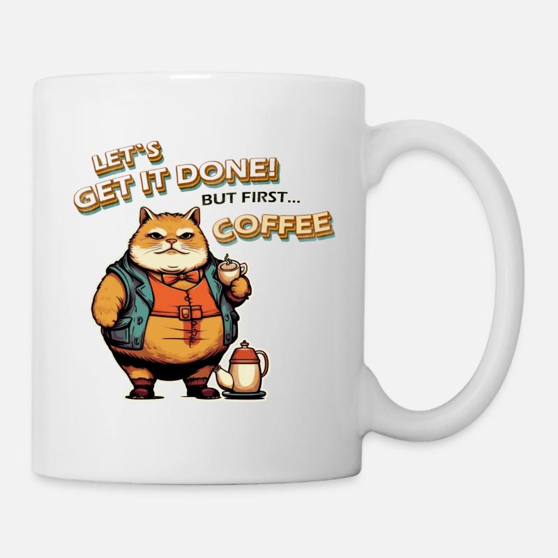 Lets get it done Cat Coffee - Mug - white