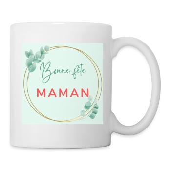 FÊTE DES MÈRES. BONNE FÊTE MAMAN. MAMAN. FÊTE - Mug blanc - blanc - Droite