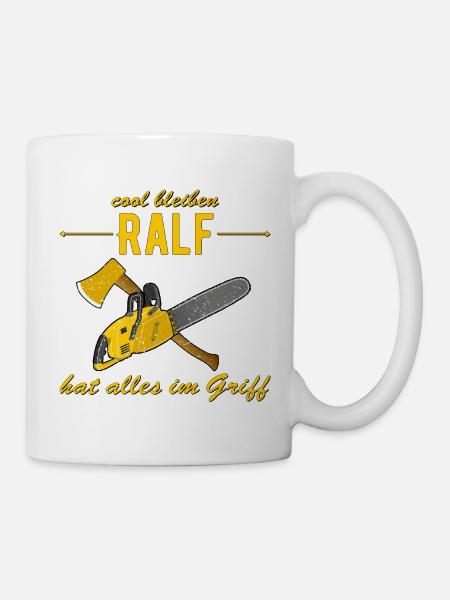 Ralf , macht das,hat alles im Griff - cool bleiben - Tasse - Weiß
