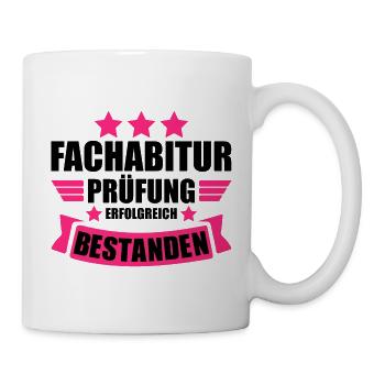 Fachabitur Fachabi Abschluss Bestanden Mädchen - Tasse - Weiß - Rechts