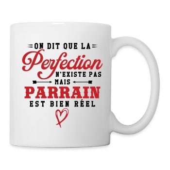 On dit que la perfection n'existe pas mais parrain - Mug blanc - blanc - Droite
