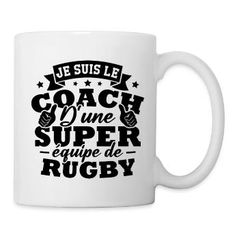 Je suis le coach d une super équipe de rugby - Mug blanc - blanc - Droite
