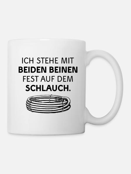SCHLAUCH STEHEN LEBEN VERPEILT UNWISSEN GARTEN - Tasse - Weiß