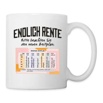 Rentner Zeitplan Tagesablauf, Endlich Rente - Tasse - Weiß - Rechts